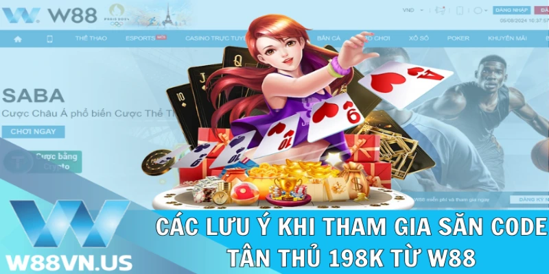 Lưu ý khi để đăng ký săn code tân thủ 198k thành công