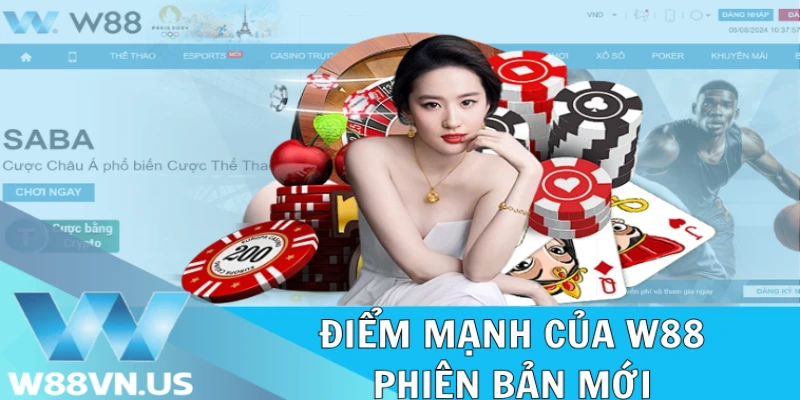 Điểm mạnh của W88 phiên bản mới