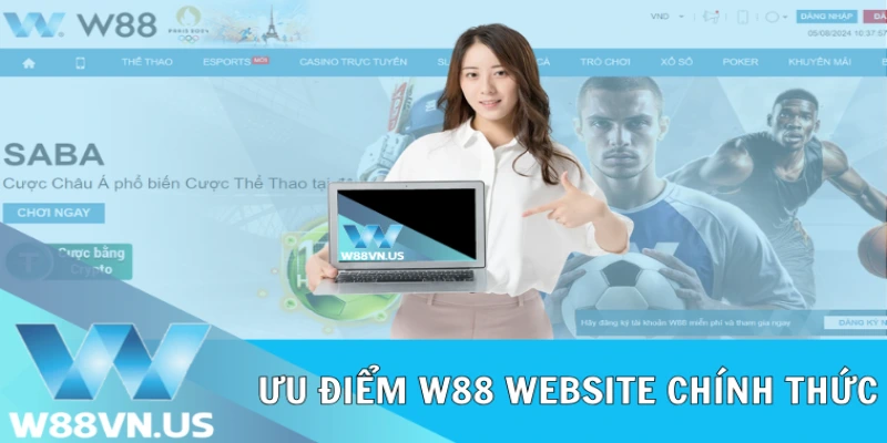 Ưu điểm W88 website chính thức